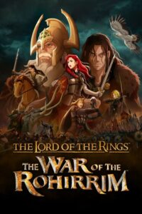 The Lord of the Rings: The War of the Rohirrim Movie mp4movies