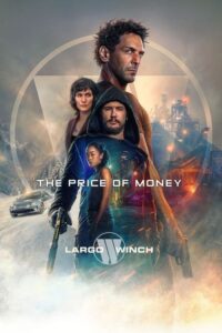 The Price of Money: A Largo Winch Adventure Movie mp4movies