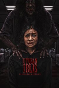 Utusan Iblis: Dia Yang Berada di Antara Kita Movie mp4movies