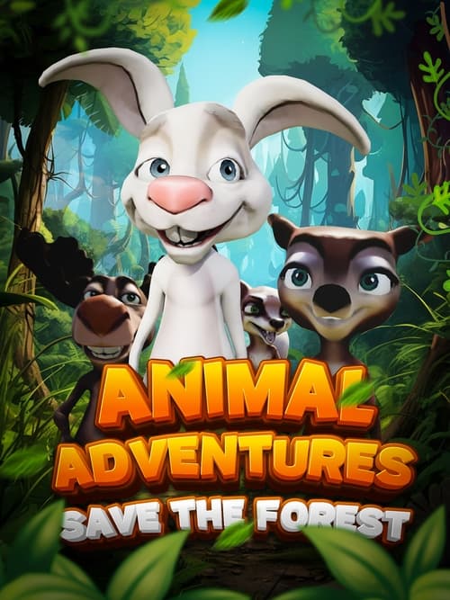 Animal Adventures: Save The Forest movie review - mp4movies
