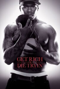 Get Rich or Die Tryin’ Movie mp4movies