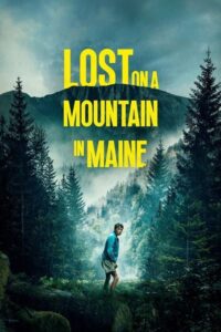 Lost on a Mountain in Maine Movie mp4movies