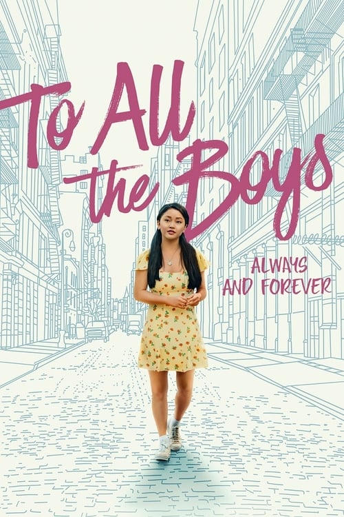To All the Boys: Always and Forever movie review - mp4movies