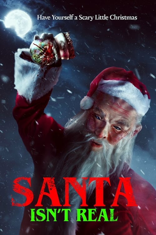 Santa Isn’t Real movie review - mp4movies