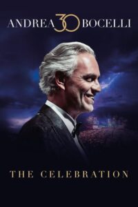 Andrea Bocelli 30: The Celebration Movie mp4movies