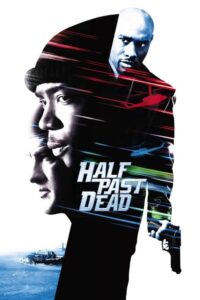 Half Past Dead Movie mp4movies
