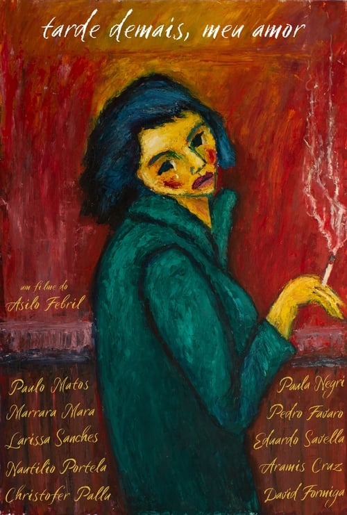 Tarde demais, meu amor movie review - mp4movies