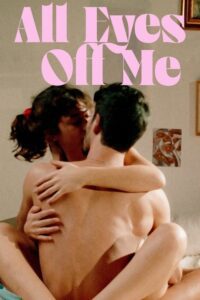 All Eyes Off Me Movie mp4movies