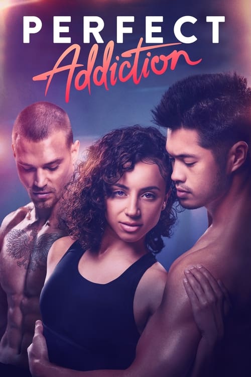 Perfect Addiction movie review - mp4movies