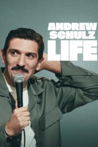 Andrew Schulz: LIFE Movie mp4movies