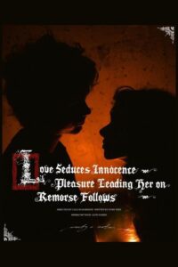 Love Seduces Innocence, Pleasure Leading Her On, Remorse Follows Movie mp4movies