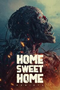 Home Sweet Home: Rebirth Movie mp4movies