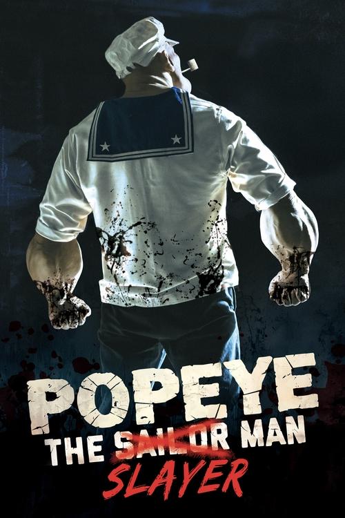 Popeye the Slayer Man movie review - mp4movies
