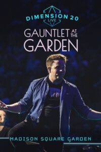 Dimension 20 Live: Gauntlet at the Garden Movie mp4movies