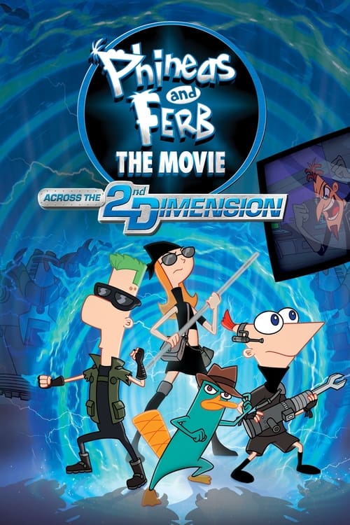 Phineas and Ferb The Movie: Across the 2nd Dimension movie review - mp4movies