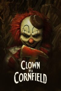 Clown in a Cornfield Movie mp4movies
