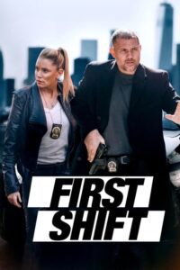 First Shift Movie mp4movies