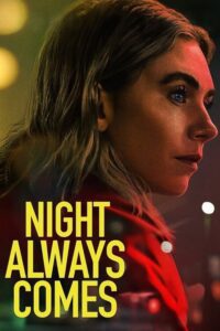 Night Always Comes Movie mp4movies