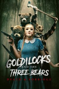 Goldilocks and the Three Bears: Death & Porridge Movie mp4movies