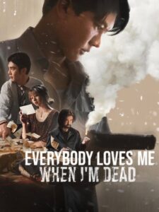 Everybody Loves Me When I’m Dead Movie mp4movies