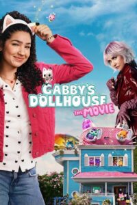 Gabby’s Dollhouse: The Movie Movie mp4movies