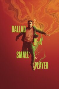 Ballad of a Small Player Movie mp4movies