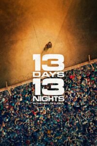 13 Days, 13 Nights: In the Hell of Kabul Movie mp4movies