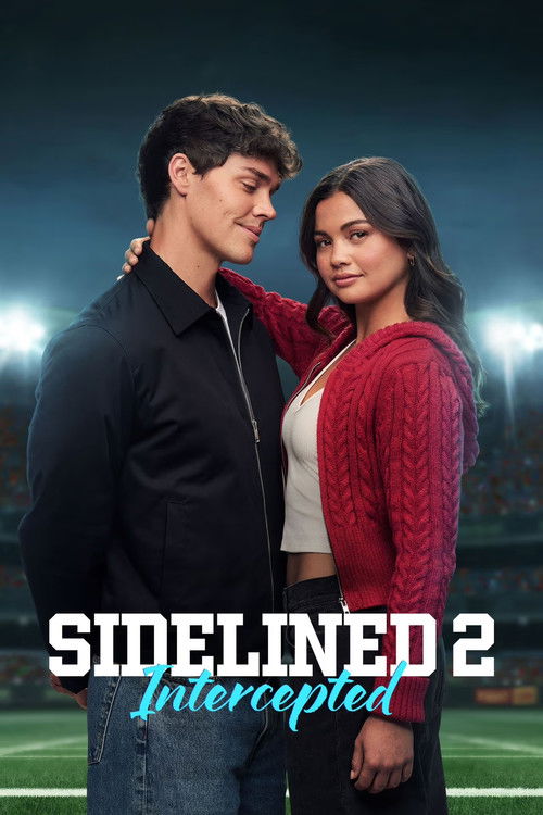 Sidelined 2: Intercepted movie review - mp4movies