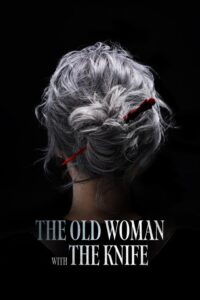 The Old Woman with the Knife Movie mp4movies