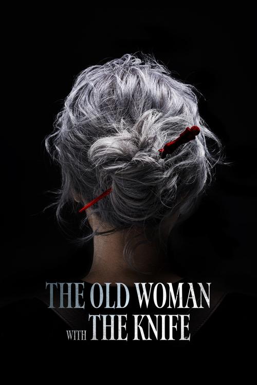 The Old Woman with the Knife movie review - mp4movies