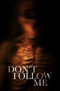 Don’t Follow Me Movie mp4movies