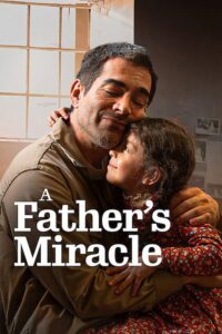A Father’s Miracle Movie mp4movies