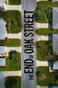 The End of Oak Street Movie mp4movies