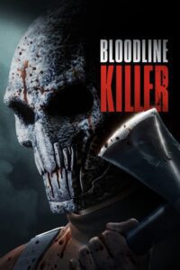 Bloodline Killer Movie mp4movies