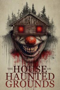 The House on Haunted Grounds Movie mp4movies