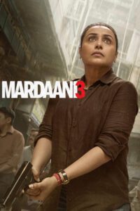 Mardaani 3 Movie mp4movies