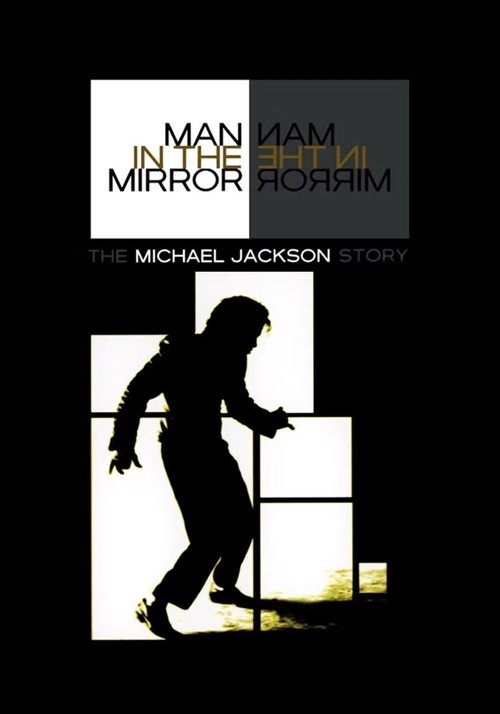 Man in the Mirror: The Michael Jackson Story movie review - mp4movies