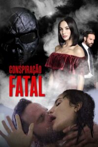 Fatal Conspiracy Movie mp4movies