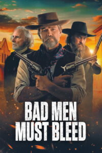 Bad Men Must Bleed Movie mp4movies
