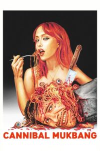 Cannibal Mukbang Movie mp4movies