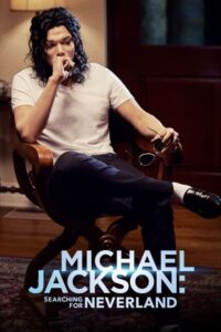 Michael Jackson: Searching for Neverland Movie mp4movies