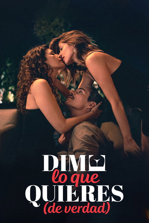 Dime lo que quieres (de verdad) movie review - mp4movies