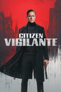 Citizen Vigilante Movie mp4movies