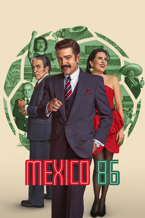 Mexico 86 movie review - mp4movies