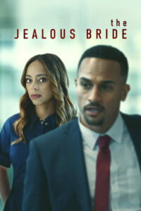 The Jealous Bride Movie mp4movies