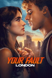 Your Fault: London Movie mp4movies