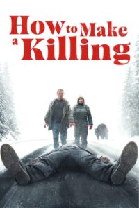 How to Make a Killing Movie mp4movies