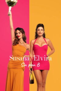 Susana and Elvira: No Plan B Movie mp4movies
