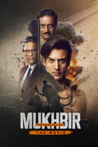 Mukhbir: The Story of a Spy – The Movie Movie mp4movies