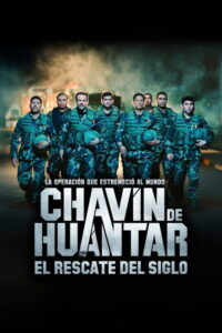 Chavín de Huántar, el rescate del siglo Movie mp4movies